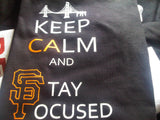 Keep Calm and Stay Focused (SF)